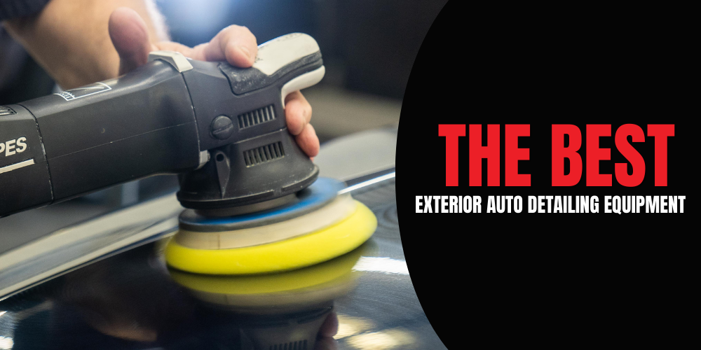 Must-Have Equipment for Detailing Professionals